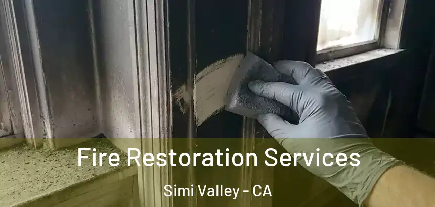  Fire Restoration Services Simi Valley - CA